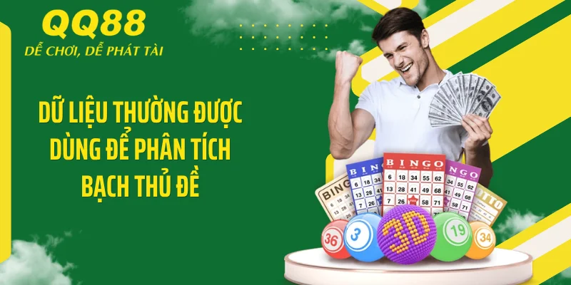 Dữ liệu thường được dùng để phân tích bạch thủ đề
