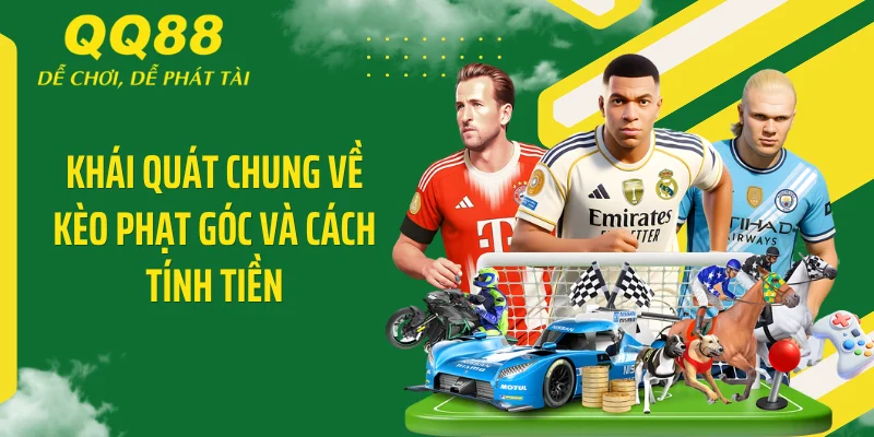 Kèo Phạt Góc - Bóc Tem Siêu "Kèo Thơm" Đè Bẹp Nhà Cái 2 Khái quát chung về kèo phạt góc và cách tính tiền